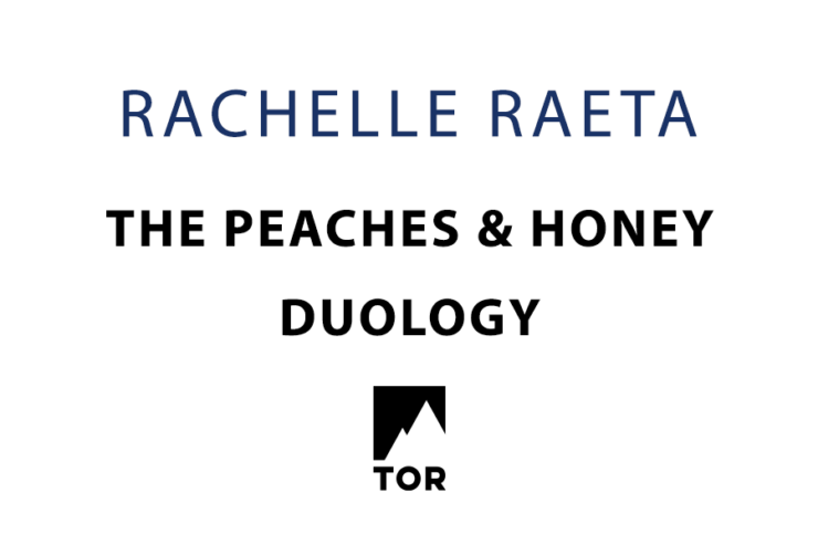 Text announcing Rachelle Raeta's The Peaches & Honey Duology, coming Summer 2026 from Tor